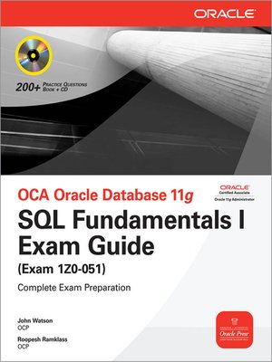 cover image of OCA Oracle Database 11g SQL Fundamentals I Exam Guide